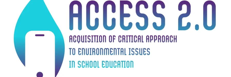 ACCESS II – Acquisition of Critical Approach to Environmental issues in School Education